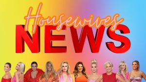 Real Housewives news