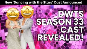 DWTS Season 33 Cast Reveal