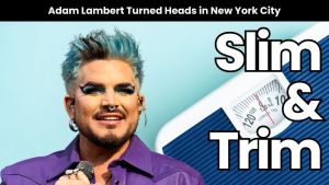 Adam Lambert.