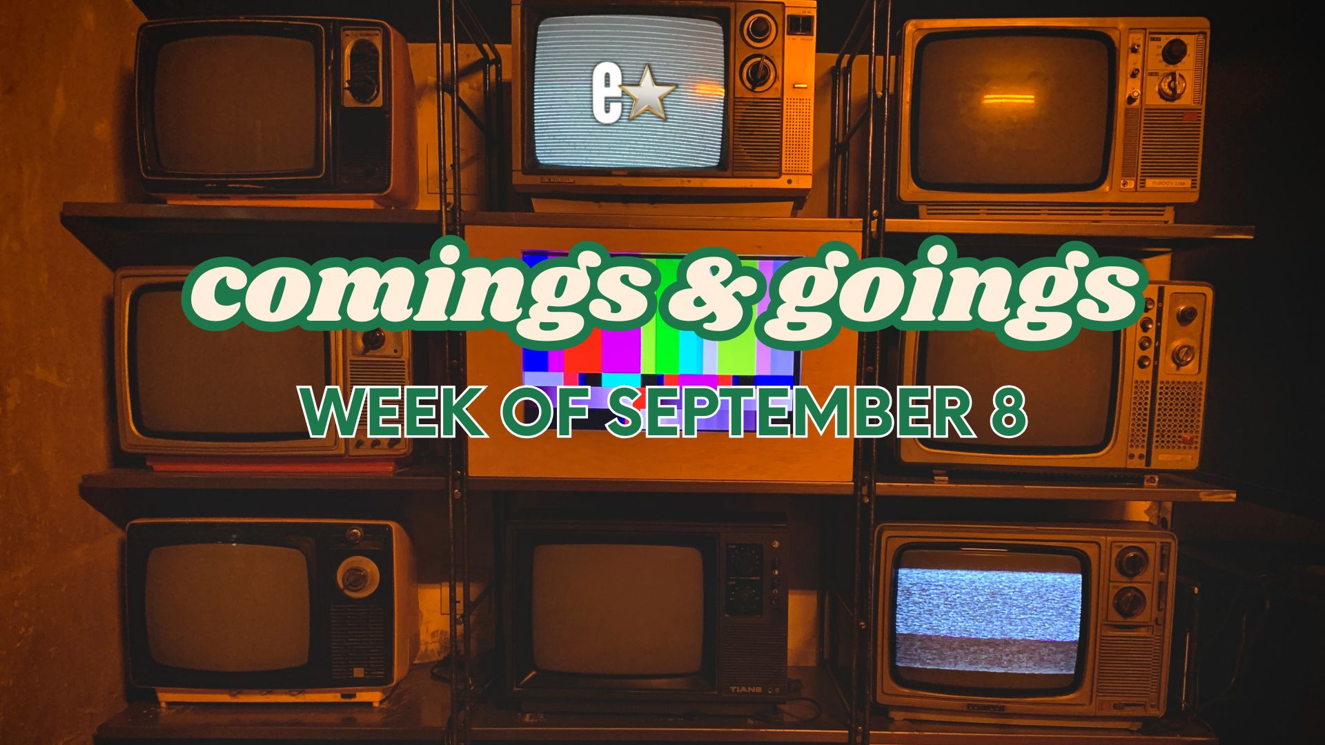 Comings and Goings