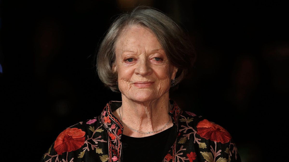 Maggie Smith.