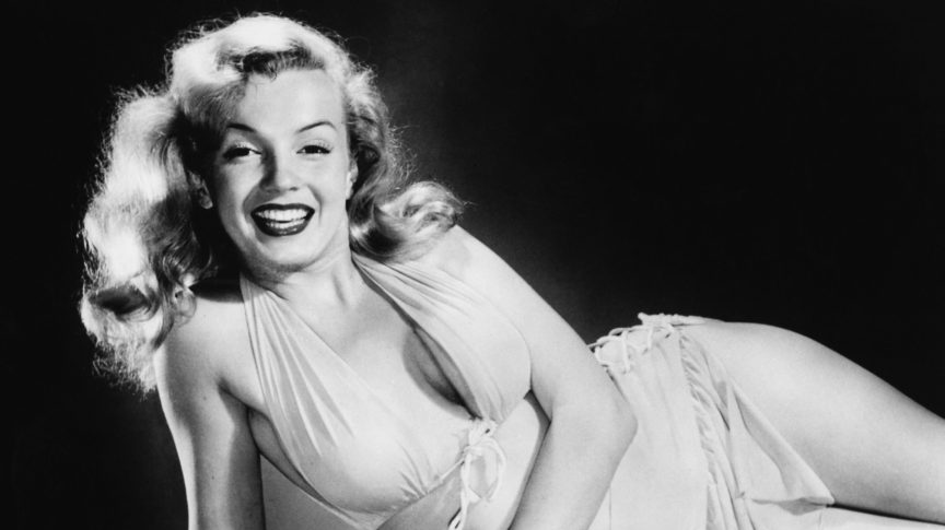 Marilyn Monroe.